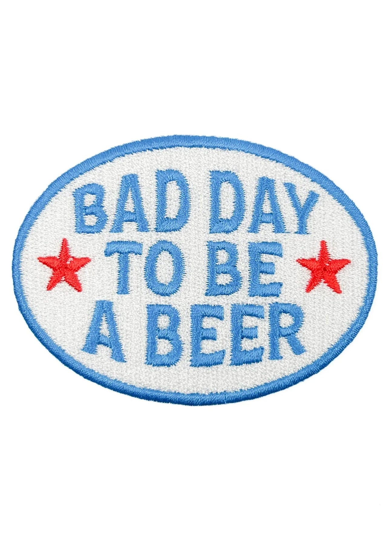 Field Trip Threads Bad Day To Be A Beer Embroidered Iron-On Patch
