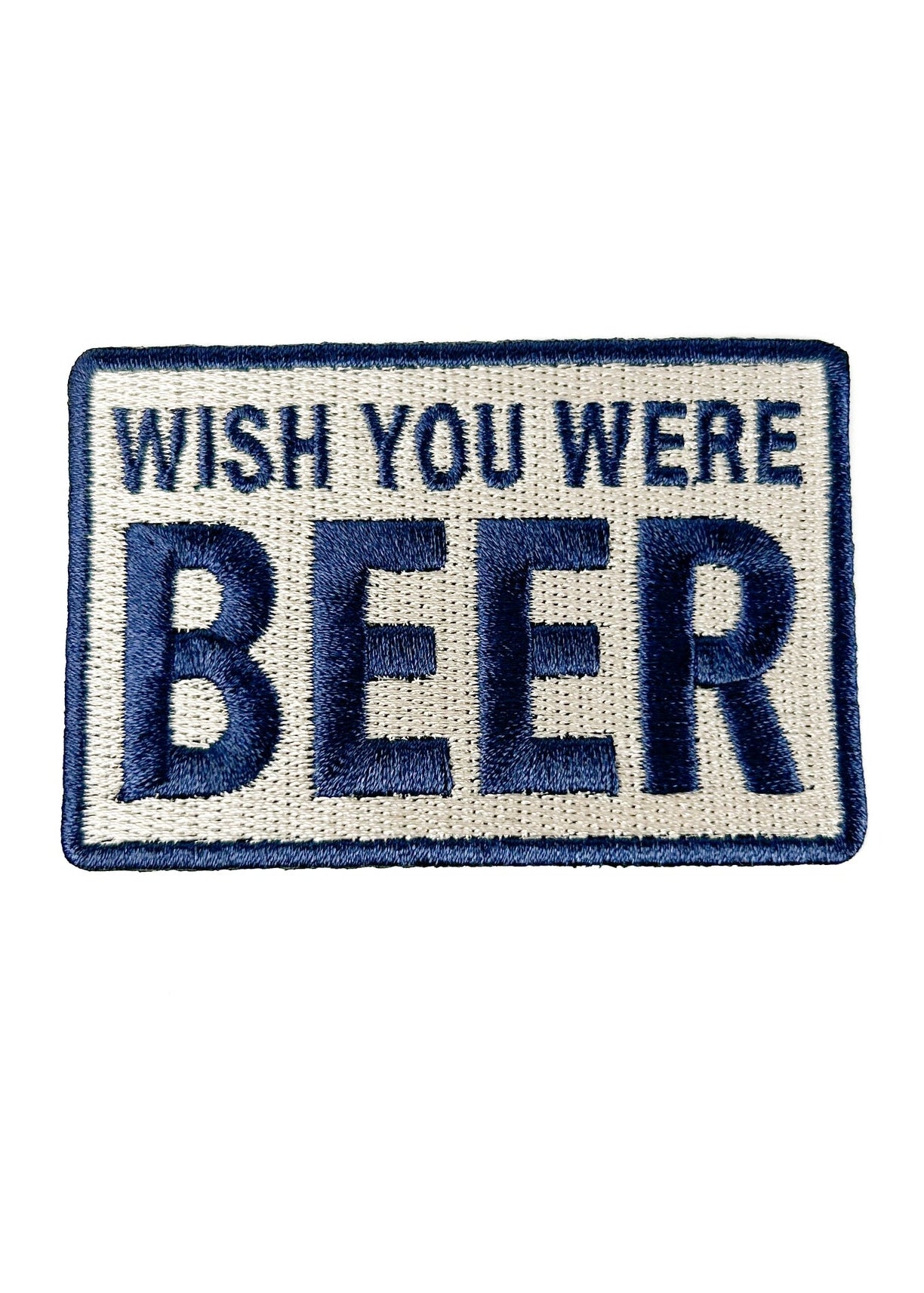 Field Trip Threads Wish You Were Beer Embroidered Patch