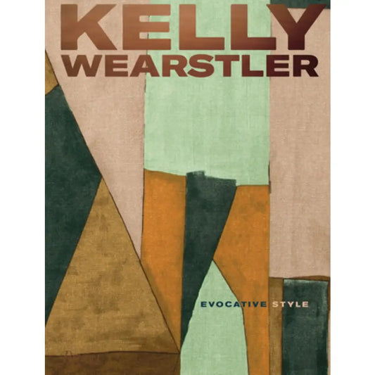 Kelly Wearstler Evocativ Style