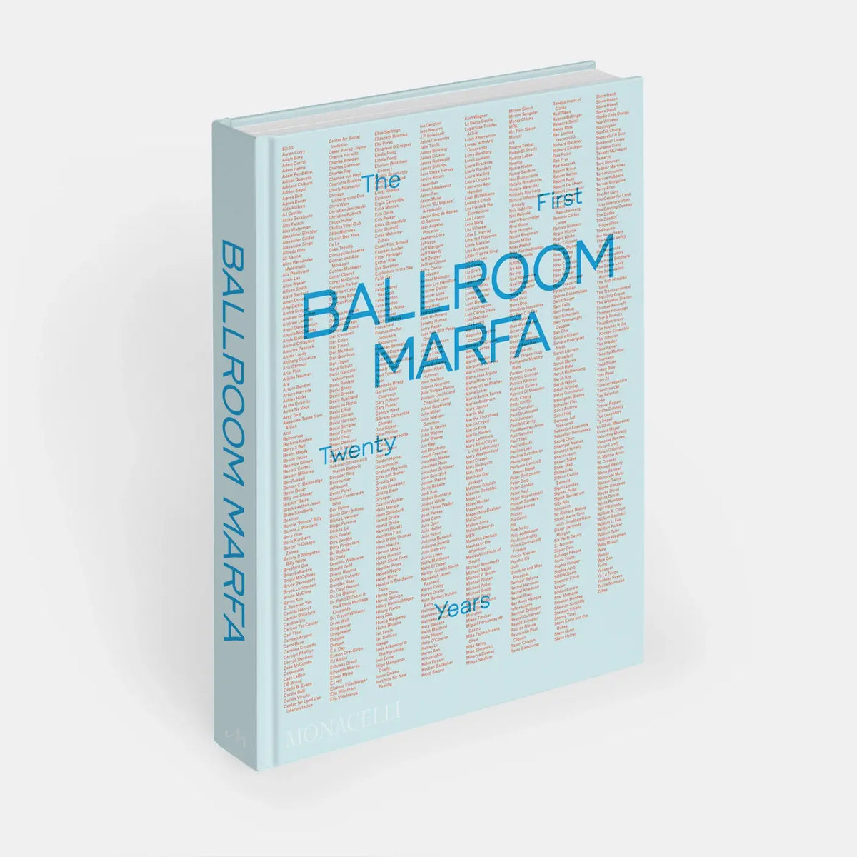 Phaidon USA Ballroom Marfa: The First Twenty Years