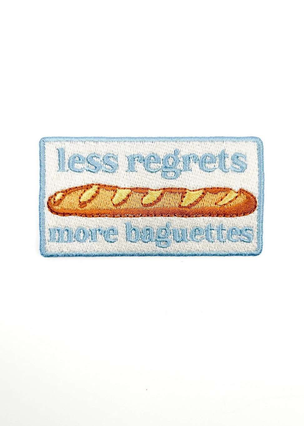 Field Trip Threads Less Regrets More Baguettes Embroidered Iron-On Patch
