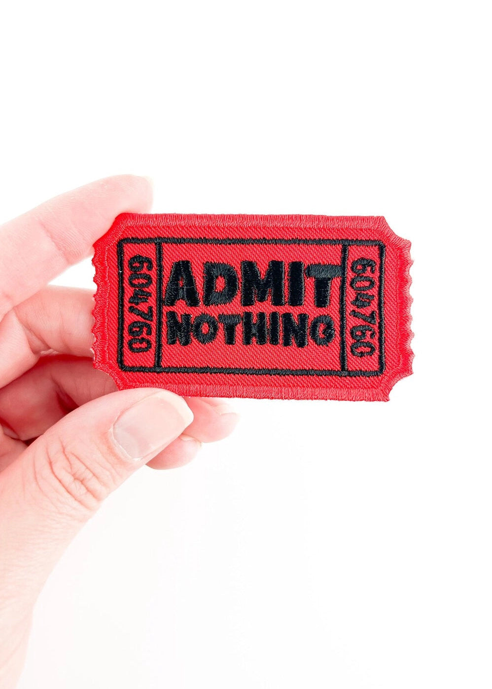 Field Trip Threads Admit Nothing Embroidered Iron-On Patch